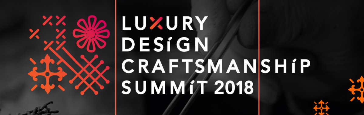 design and craftsmanship summit LUXURY DESIGN AND CRAFTSMANSHIP SUMMIT 2018: INSPIRING DAY 1  55AE28191E7FC456503E293677E03927D0B1F606F96F5C1A16 pimgpsh fullsize distr
