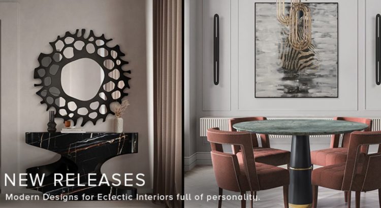 New Releases - Modern Designs for Unique Interiors