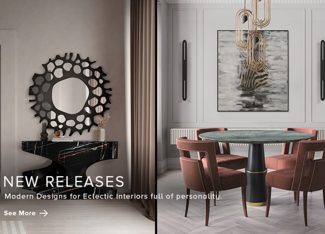 New Releases - Modern Designs for Unique Interiors