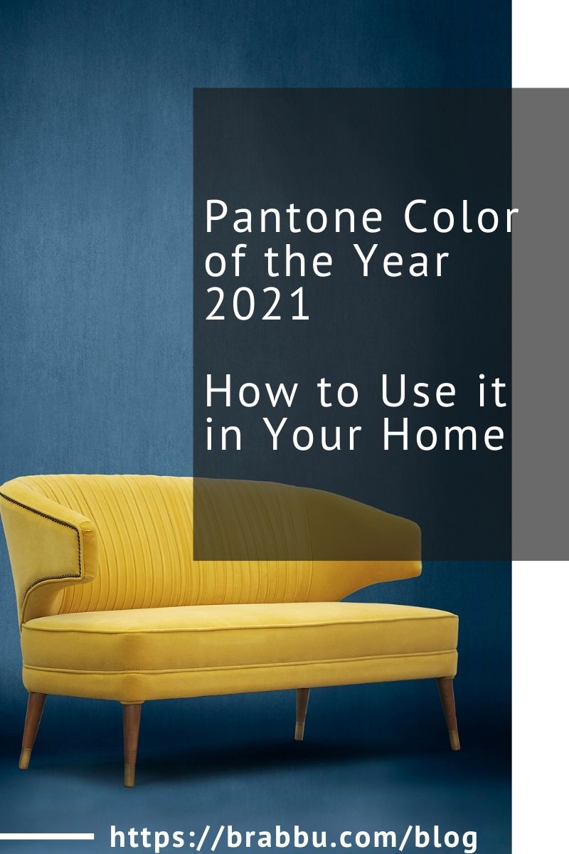 Pantone Color of the Year 2021 - How to Use it in Your Home