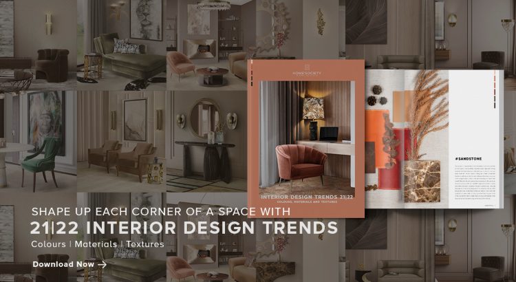 Interior Trends 2021/2022, A Different Approach to Interior Design