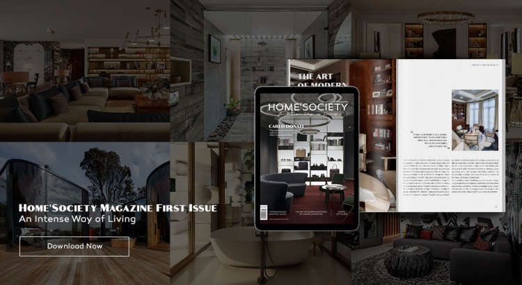 Home'Society Magazine: Your Doorway into New Enchant Worlds of Design